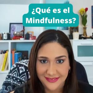 Lee más sobre el artículo ¿Qué es el Mindfulness?